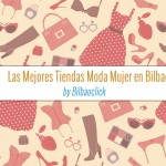 Tiendas Moda Mujer Bilbao Bilbaoclick Shopping