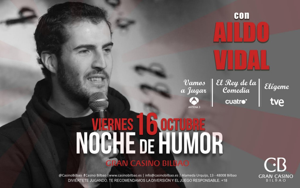 Gran Casino Bilbao-humor-aldo-monólogos